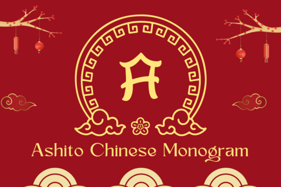 Ashito Chinese Monogram Font