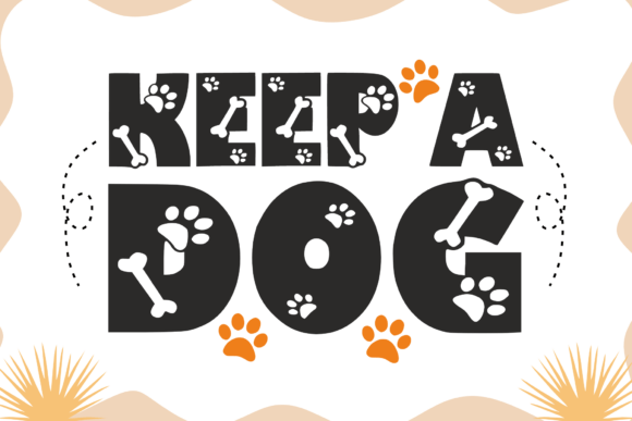 Keep a Dog Font: Playful Typography for Digital Campaigns