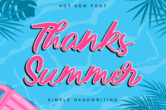 Thanks Summer: A Fresh Font for Business Branding